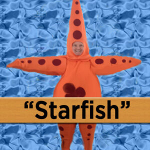 Tim Gard as the Starfish