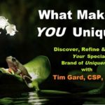 Tim Gard Blog - What Makes You Unique