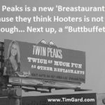 Tim Gard Blog - Twin Peaks Restaurant