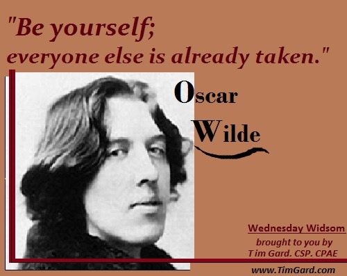 Tim Gard Wednesday Wisdom - Oscar Wilde
