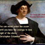 Tim Gard Monday Motivation - Christopher Columbus
