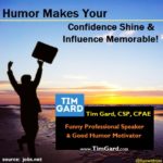 Humor & Confidence