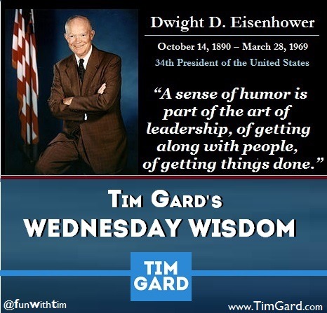 Tim Gard Wednesday Wisdom - Eisenhower