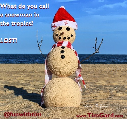 Tim's Joke of the Day: Snowman