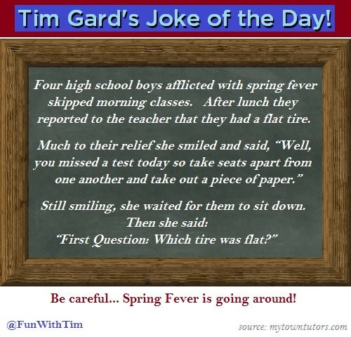 Tim Gard's Joke of the Day - Spring Fever