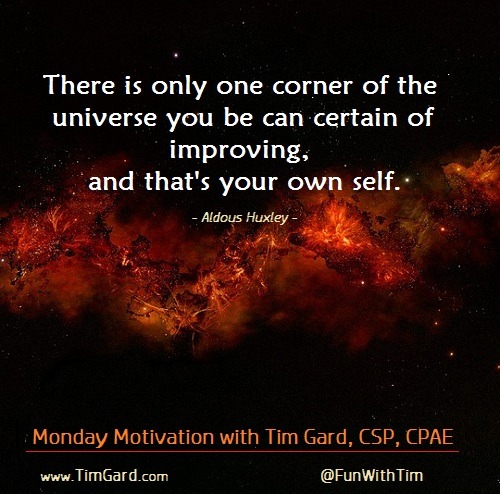 Tim Gard Monday Motivation - Aldous Huxley