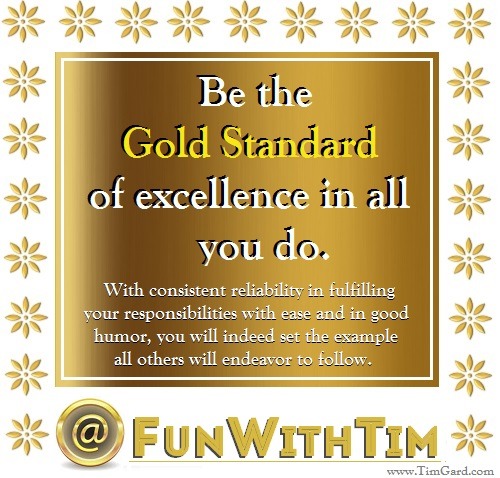 Tim Gard - Be the gold standard